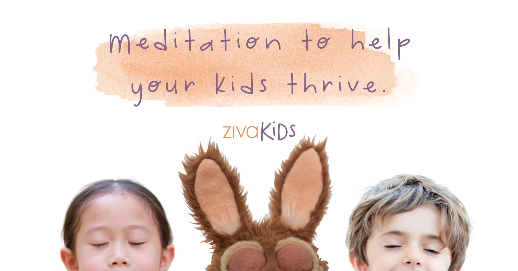 Meditation to Help Your Kids Thrive