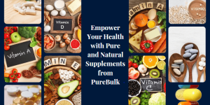 Empower-Your-Health-with-Pure-and-Natural-Supplements-from-PureBulk-min